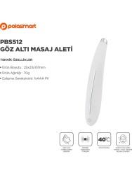 Polosmart PBS512 Pilli Göz Altı Masaj Aleti Beyaz - 3